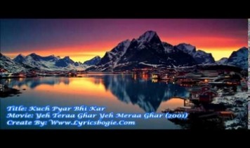 Kuchh Pyaar Bhee Kar, Kuchh Pyaar Bhee Kar Song Lyrics