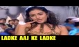 Ladke Aaj Ke Ladke Song Lyrics