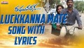 Luckkanna Mate Nillu Song Lyrics