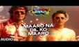 Maaro Na Dil ko Maaro Song Lyrics