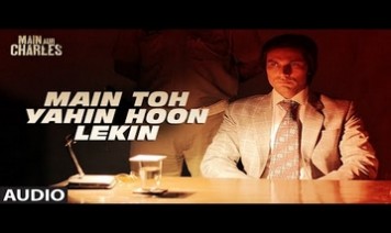 Main Toh Yahin Hoon Lekin Song Lyrics