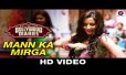 Mann Ka Mirga Song Lyrics