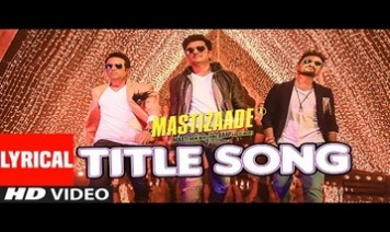 Mastizaade Title Song Lyrics