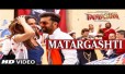 Matargashti Song Lyrics