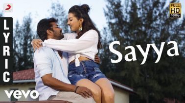Sayya Sayya Song Lyrics