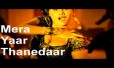 Mera Yaar Thanedar Song Lyrics