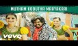 Mutham Kodutha Maayakaari Song Lyrics