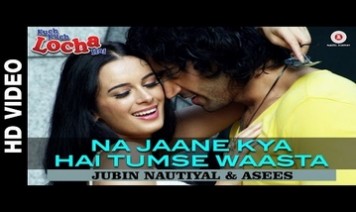 Na Jaane Kya Hai Tumse Waasta Song Lyrics