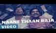 Naane Thaan Raja Song Lyrics