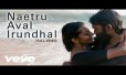 Netru Aval Irundhal Song Lyrics