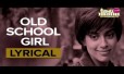 Old School Girl Haryanvi Song Lyrics