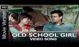 Old School Girl Song Lyrics