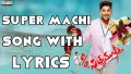 Super Machi Song Lyrics