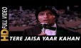 Tere Jaisa Yaar Kaha, Kaha Aisa Yaaraana Song Lyrics