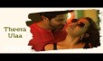 Theera Ulaa Song Lyrics