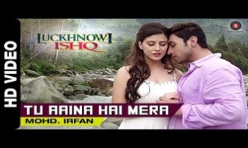 Tu Aaina Hai Mera Song Lyrics