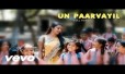 Un Paarvayil Song Lyrics