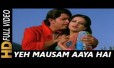 Ye Mausam Aaya Hai Kitne Song Lyrics